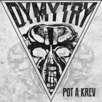 Dymytry : Pot A Krev